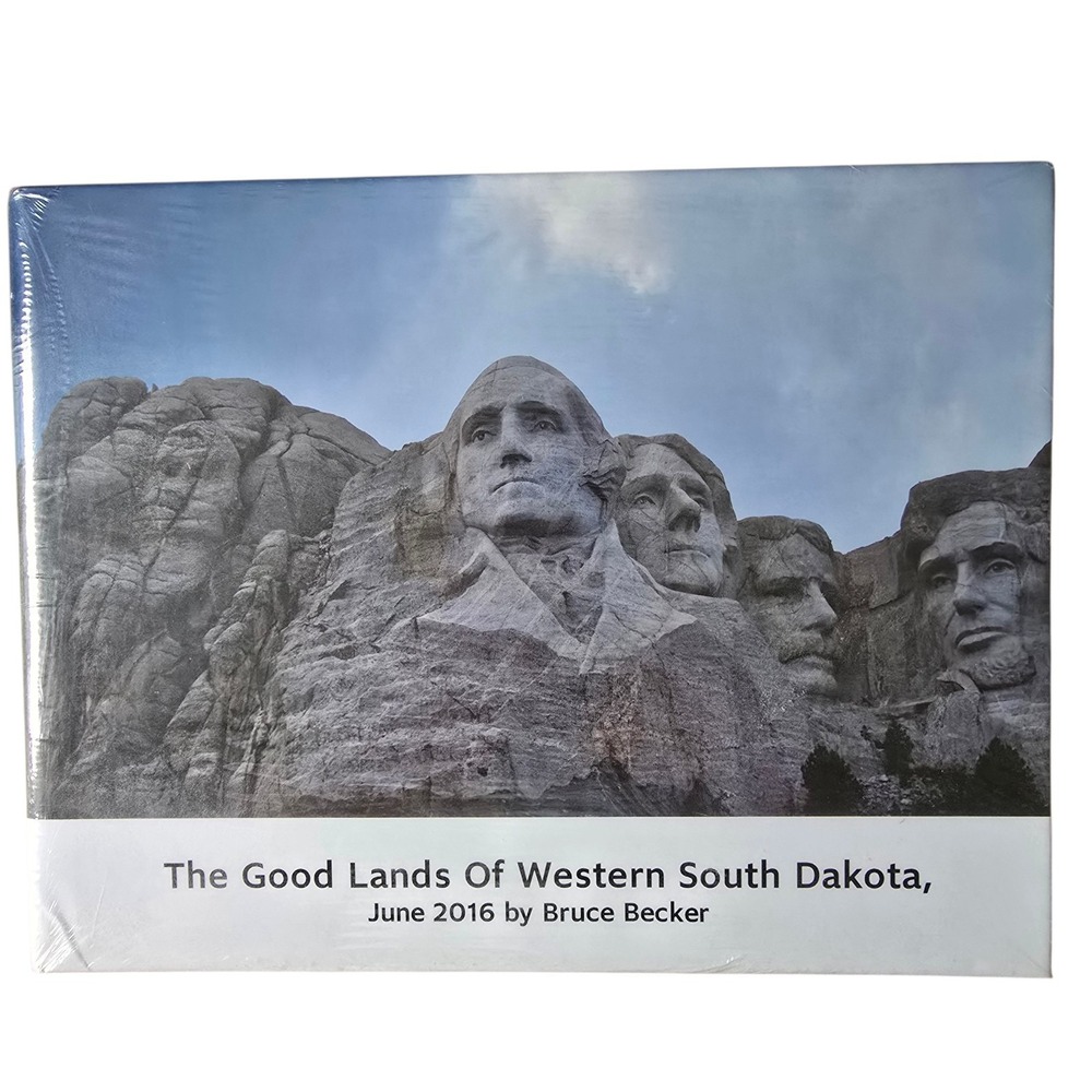 The Good Lands of Western South Dakota June 2016 Bruce Becker HC Book NEW SEALED